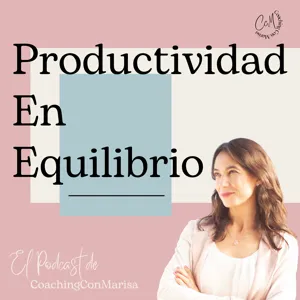 #Episodio 136 - Autosabotaje y procrastinación