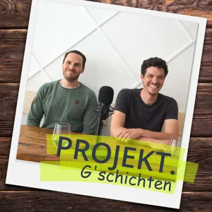 Vorstellung des Podcasts Projekt G'schichten