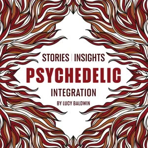 14: A Deep Dive: Trauma and Psychedelics