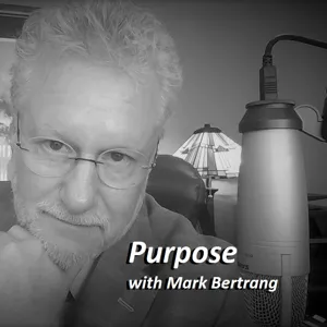 Icy Conditions – Episode 123: Purpose with Mark Bertrang