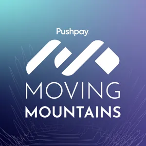 Moving Mountains Podcast Ep. 23