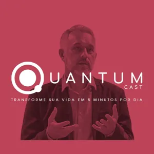 TV Saúde Quantum 269:  Em Que Momento da Sua Vida Você  Está Agora