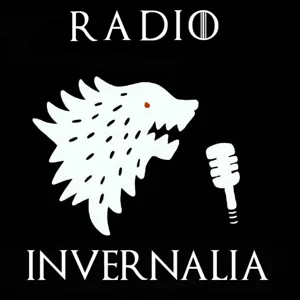 Radio Invernalia 8x07 Nuestra Última Guardia