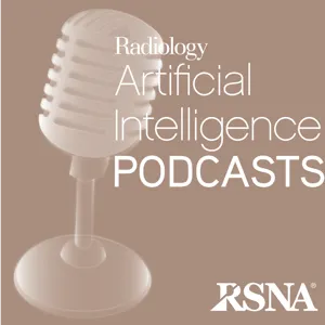 Episode 12: How to make a radiology practice "AI-ready"