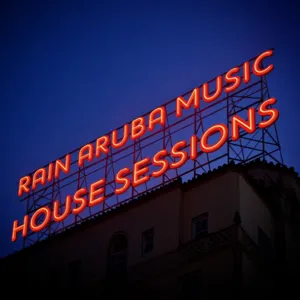 Rain Aruba Deep And Sexy House Session 1/1/16