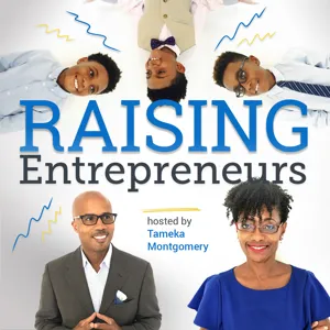 EP36: A Mother’s 19 Year Journey Raising Entrepreneurial Leaders