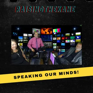 Raising The Kane Podcast
