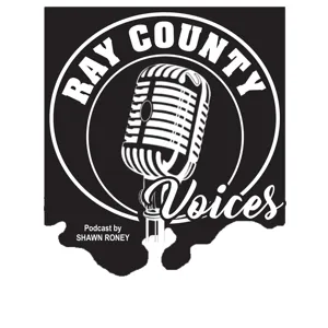 "I Had to Open My Mouth: A Ray County Voices Bonus Episode"