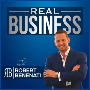 Ep 113 - Daniel Hernandez - Will Real Estate Agents Be Obsolete? | Real Business Podcast Robert Benenati