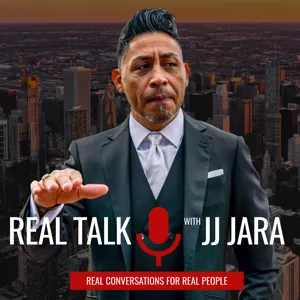 Real Talk with JJ Jara