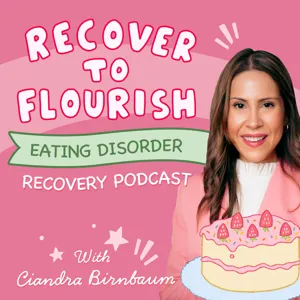 Finding Hope in Eating Disorder Recovery | with Cami Nelson