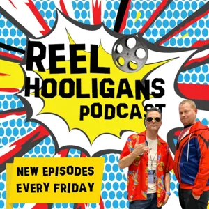 Episode 30: Reel Hooligans vs. Die Hard