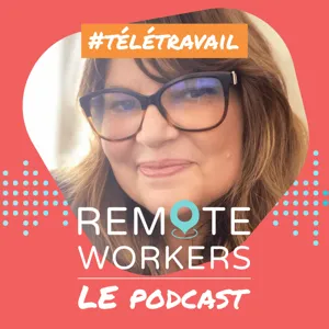 Episode 9 : comment demander le télétravail à votre employeur