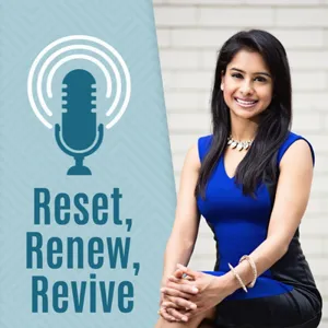 Reset Renew Revive Podcast Episode 030 Dr. Aly Cohen