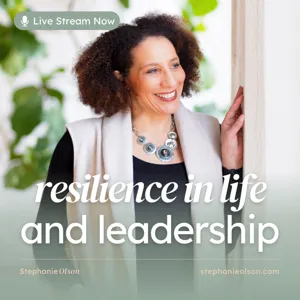 The Sexualization of Children, Resilience in Life and Leadership Episode 055