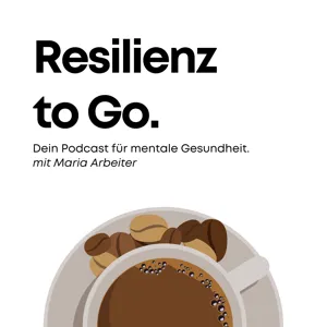 055_Resilienz, mentale Gesundheit, Yoga - im Gespräch mit Nalina Wild