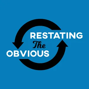 Restating The Obvious Ep. 16 - 2021 NBA Trade Deadline Extravaganza