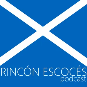 Rincón Escocés 5x17 - Escocia sigue sumando