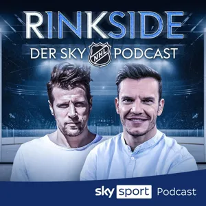 S1E9 | Rinkside - der NHL-Podcast von Sky Sport