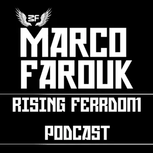 Marco Farouk - Rising Freedom Radioshow Episode #07