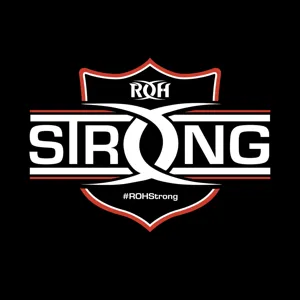 ROHStrong Episode 90: Bobby Cruise and Maria Kanellis Bennett