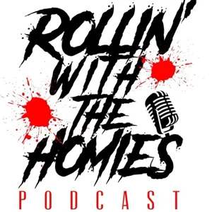 Rollin with the Homies | Episode #5