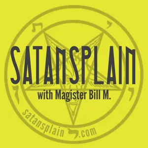 Satansplain #020 - The Artificial & Real (Artificial Human Companions, Objective Reality)
