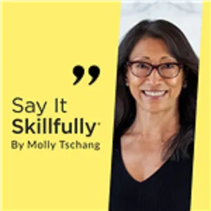 Say It Skillfully® OUR VOICES – Mariana Sanz, Living the Dream