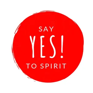 AFFIRMATIONS: Say Yes to Spirit #24