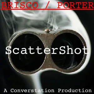 ScatterShot 115: Getting Away With Murder