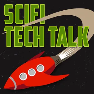 SciFi Tech Talk #000087 - Fantastic Voyage