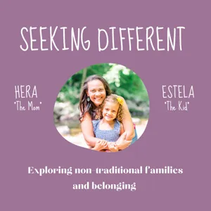 Seeking Different: Season 1, Episode 12: Growing the Family from Two to Three