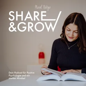 #40 Monday Special: Meine eigenen Zweifel 'Share & Grow' zu starten und was sie mir positives gebracht haben!