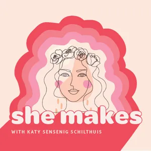 She Makes [SEASON TWO]