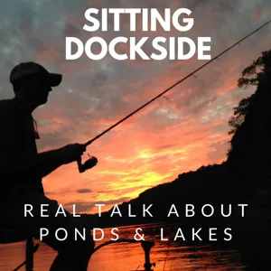 Episode 58:Six Fundamentals To Know When Building Or Renovating Your Lake Or Pond