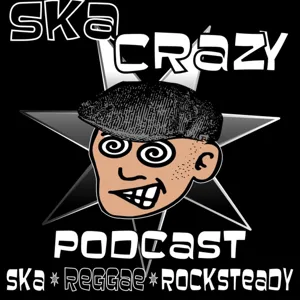 Ska Crazy #72 - The Mash Up 2 - Hip Hop Meets Reggae/Ska