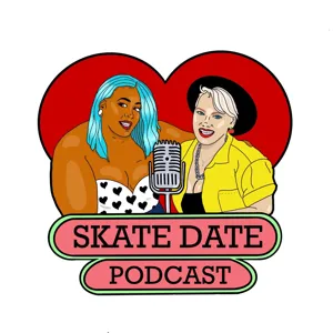 What is the Skate Date Podcast? Season 1 Trailer!