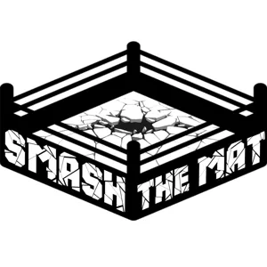 Smash The Mat #129 - Road to WrestleMania, AEW Revolution, Impact Wrestling