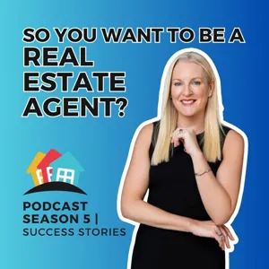 So You Want to be a Real Estate Episode 7 - Branding Your Real Estate Business