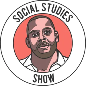 Social Studies Show: Episode 04- Tony Weaver Jr.