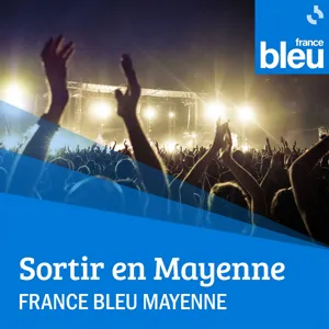 Sortir en Mayenne