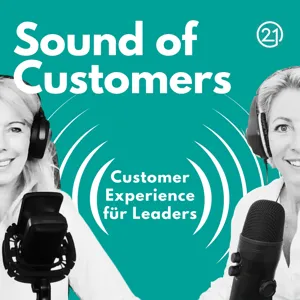 Hörerlebnis Customer Experience: Inspirationen zum Thema Kundenzentrierung für Leader