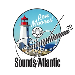 Episode 178: Music from Prince Edward Island and Nova Scotia