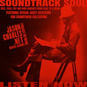 SOUNDTRACK SOUL Episode 20 JO WALLACE "Did Someone Say Soundtrack?" Mix