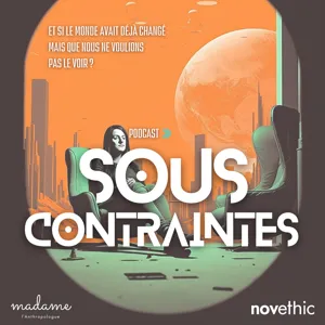 "Contre la prééminence du travail, le temps de l'insurrection" : Sous contraintes, le podcast de la transition socio-écologique 5/10