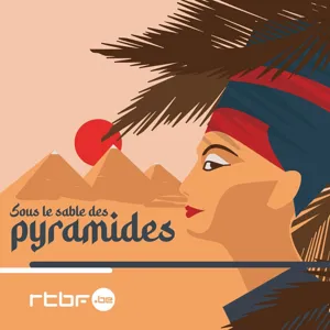 Sous le sable des pyramides - Episode 6 : Ramsès II