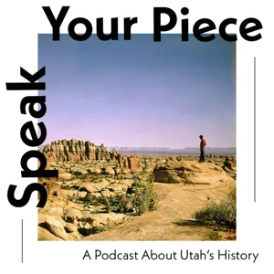 Utah & America’s “Downwinders” History with Mary Dickson (S4 E12)