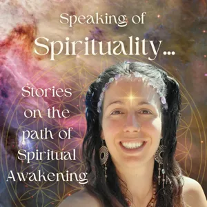 Speaking of Spirituality Episode #25 Interview w/ Healing Arts Guide Francisca Crutchfield