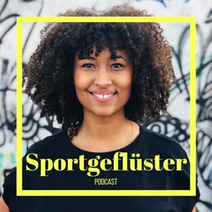 #13 Sportgeflüster - Die Jamskaterin Oumi Janta