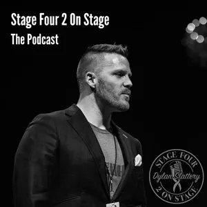 Stage Four 2 On Stage: The Podcast with Dylan Slattery